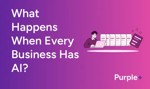 When Every Business Has AI, How Do You Compete?